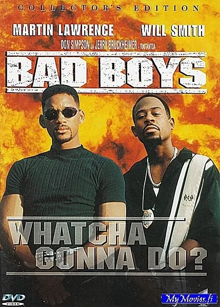 Bad Boys / Pahat pojat