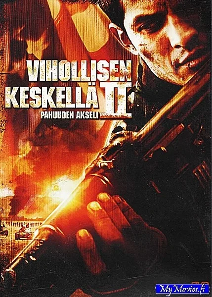 Vihollisen keskellä 2 -  Pahuuden akseli