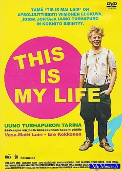 Uuno Turhapuro: This is my life