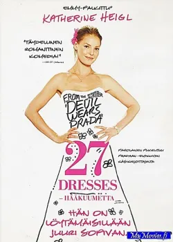 27 Dresses - Hääkuumetta