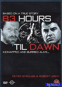 83 Hours Til Dawn / 83 tuntia auringonlaskuun