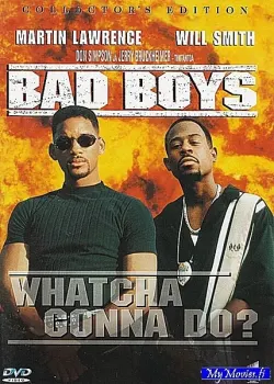 Bad Boys / Pahat pojat