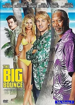 The Big Bounce / Huijaus Havaijilla