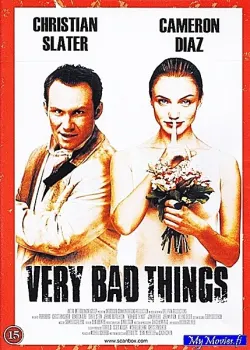 Very Bad Things / Sairasta sakkia