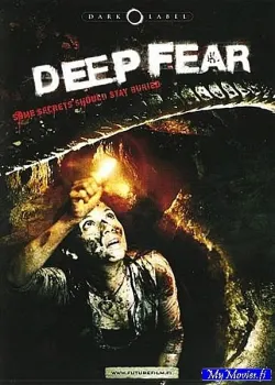 Deep Fear