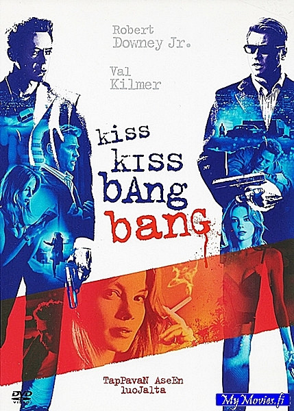 Kiss Kiss, Bang Bang