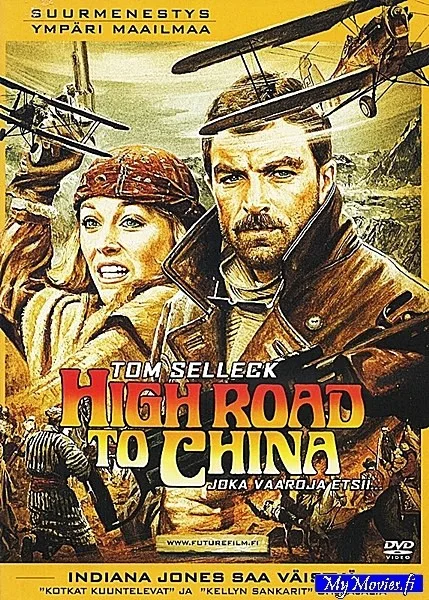 High Road to China - Joka vaaroja etsii...