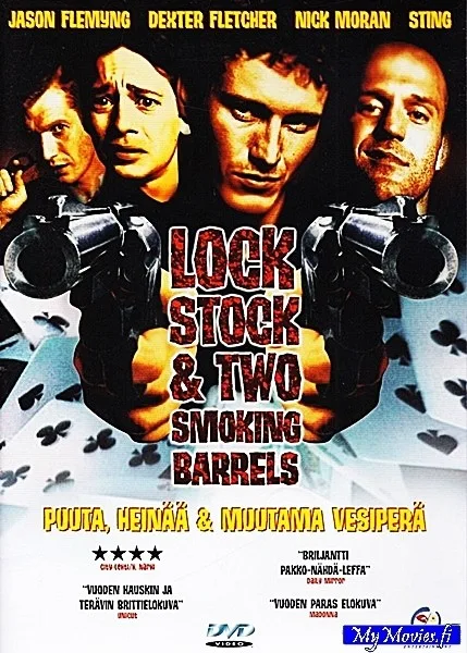 Lock, Stock and Two Smoking Barrels  - Puuta, heinää ja muutama vesiperä