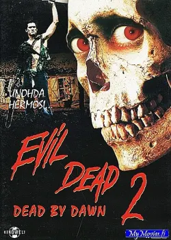 Evil Dead 2 - Dead by Dawn