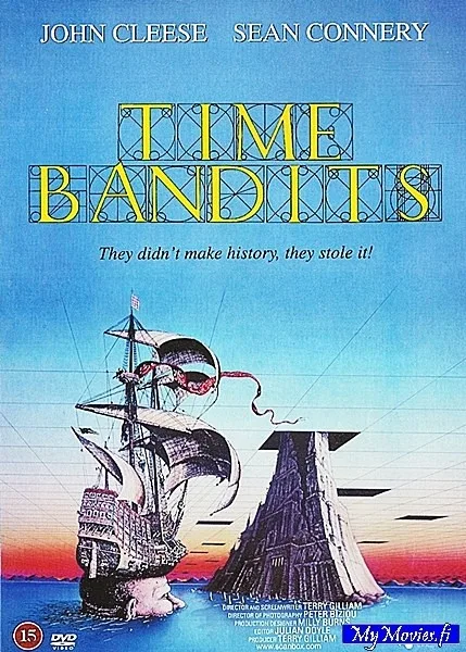 Time Bandits / Rosvoja, Rosvoja!