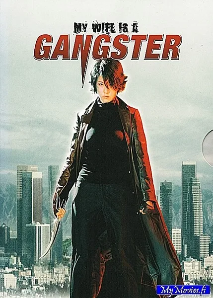 My Wife is a Gangster / Vaimoni on gangsteri