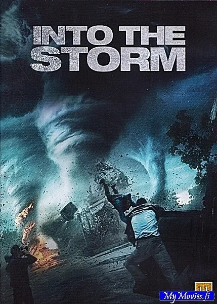 Into the Storm / Myrskyn silmässä