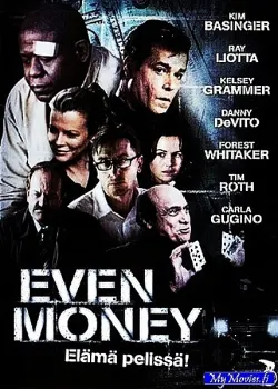 Even Money - Elämä pelissä