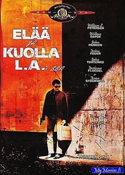 Elää ja kuolla L.A:ssa