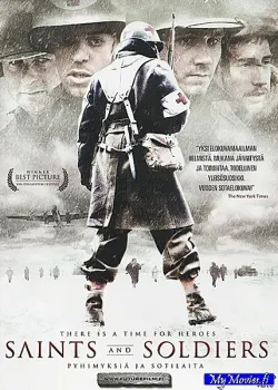 Saints and Soldiers - Pyhimyksiä ja sotilaita