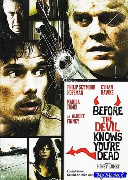 Before the Devil Knows You’re Dead