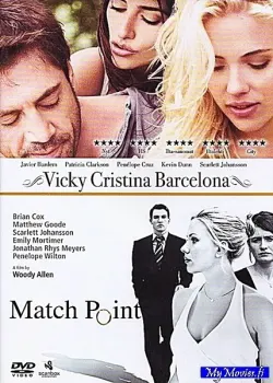 Vicky Cristina Barcelona / Match Point