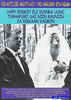 Uuno Turhapuro: Häpy Endkö? eli kuinka Uuno Turhapuro sai niin kauniin ja rikkaan vaimon