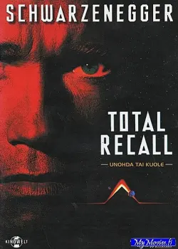 Total Recall - Unohda tai kuole
