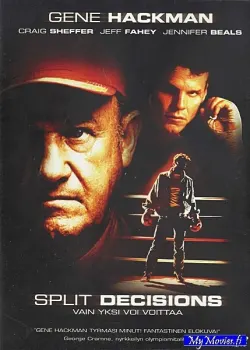 Split Decisions - Vain yksi voittaa