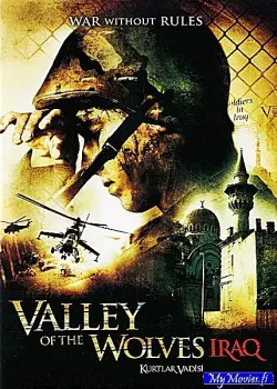 Valley of the Wolves - Iraq
