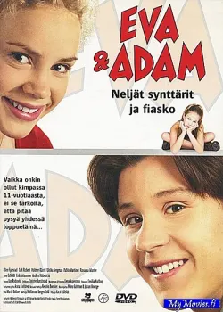 Eva & Adam - Neljät synttärit ja fiasko