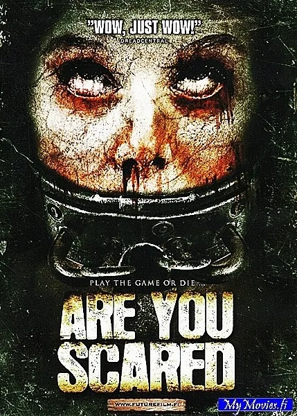Are You Scared?