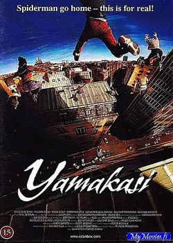 Yamakasi - suurkaupungin samuraijengi