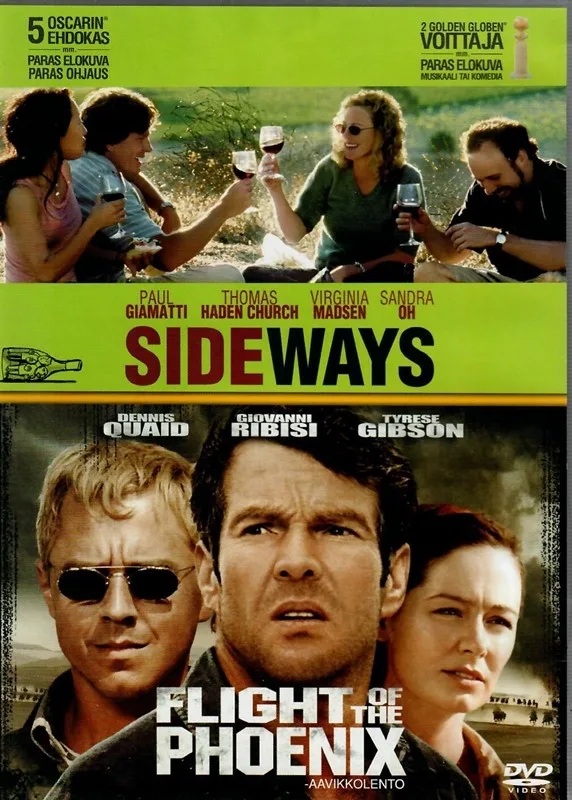 Sideways / Flight of the Phoenix