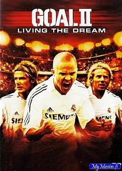 Goal 2: Living the Dream