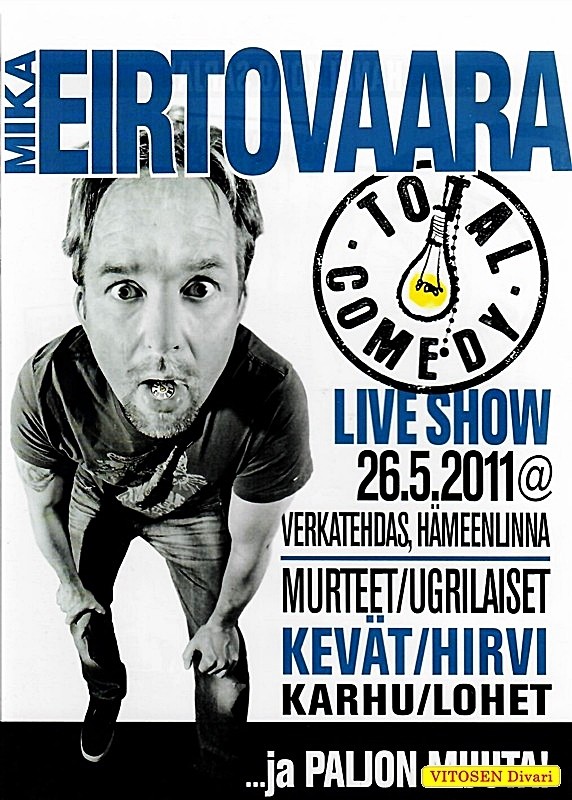 Mika Eirtovaara Live 26.5.2011 Verkatehdas Hämeenlinna