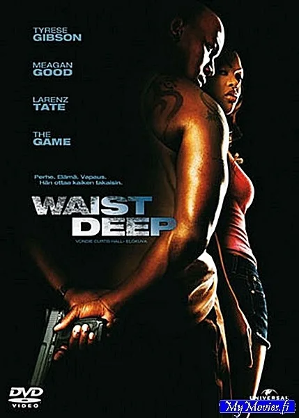 Waist Deep