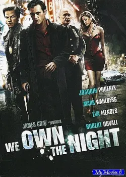 We Own the Night