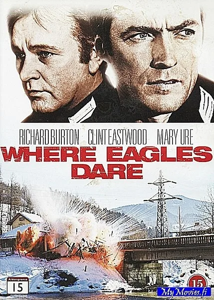 Where Eagles Dare / Kotkat kuuntelevat