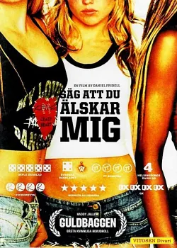 Säg att du älskar mig - Sano että rakastat mua