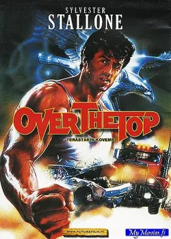 Over the Top - terästäkin kovempi