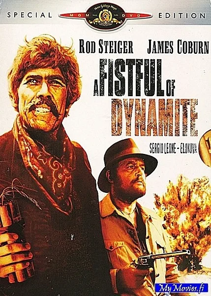 Fistful of Dynamite / Maahan, senkin hölmö!
