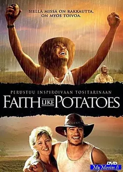 Faith Like Potatoes