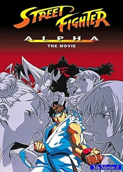 Street fighter Alpha the movie
