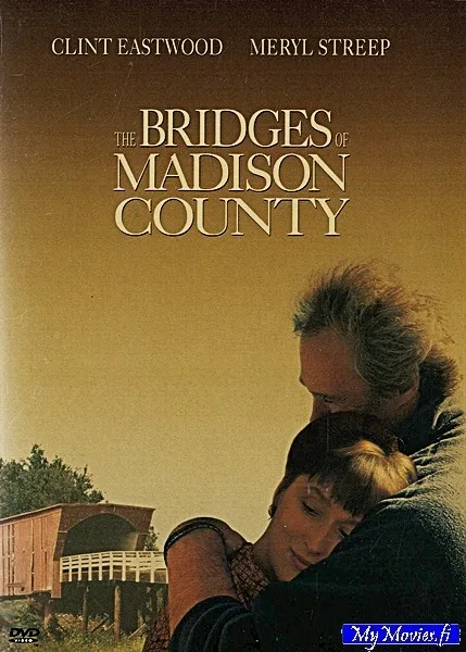 The bridges of Madison County / Hiljaiset sillat
