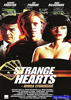 Strange Hearts / Onnea etsimässä