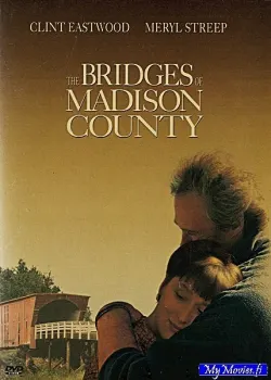 The bridges of Madison County / Hiljaiset sillat