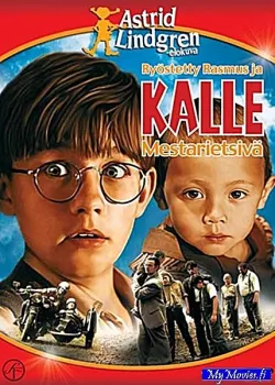 Ryöstettu Rasmus ja Kalle mestarietsivä ( Astrid Lindgren - elokuva )