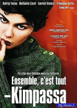 Ensemble, C´est Tout - Kimpassa