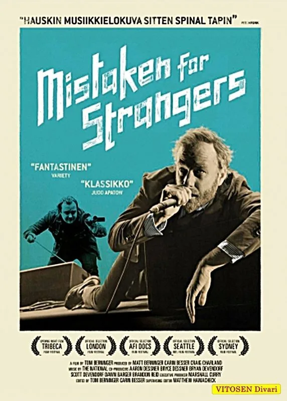 Mistaken for Strangers