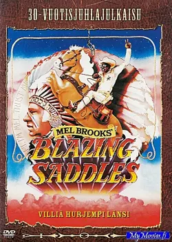 Blazing Saddles / Villiä hurjempi länsi