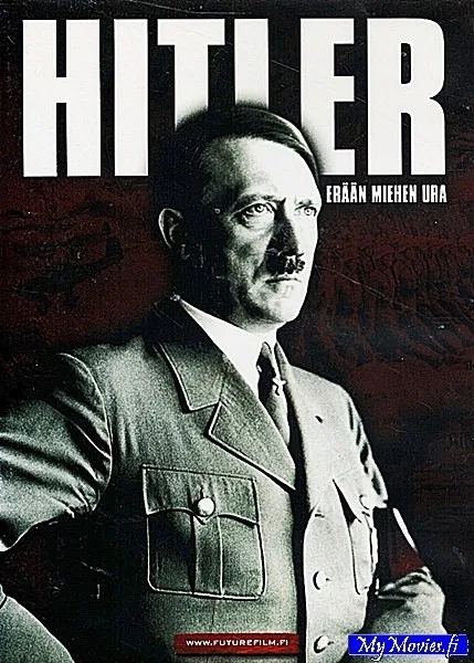 Hitler - erään miehen ura