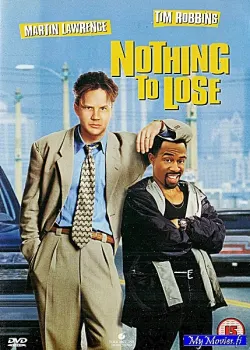 Nothing To Lose / Ei mitään menetettävää