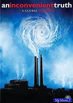 An Inconvenient Truth / Epämiellyttävä totuus