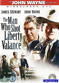 The Man Who Shot Liberty Valance / Mies joka ampui Liberty Valancen